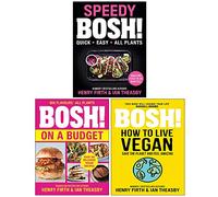 Speedy BOSH [Hardcover], BOSH on a Budget, BOSH How to Live Vegan By Henry Firth & Ian Theasby 3 Books Collection Set