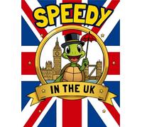 Speedy's World Adventures: UK: A Coloring Book for Kids Ages 4-8: A Fun Travel Coloring Book for Kids Ages 4-8 - Explore London,Scotland & Great Britain (40+ Big, Easy Scenes)