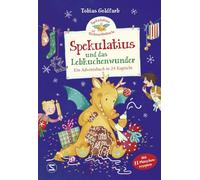 Spekulatius, der Weihnachtsdrache. Spekulatius und das Lebkuchenwunder: Ein Adventsbuch in 24 Kapiteln | Adventskalender Adventsbuch zum Vorlesen mit ... vom Weihnachtsdrachen Spekulatius: 3