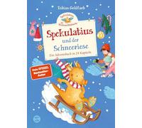Spekulatius, der Weihnachtsdrache. Spekulatius und der Schneeriese: Endlich: Ein neues Adventsbuch mit dem Weihnachtsdrachen Spekulatius! | ... ganze Familie | SPIEGEL-Bestsellerautor: 6