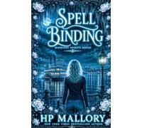Spell Binding: A Paranormal Ghost Romance, Southern Gothic: 11 (Midnight Spirits Ghost Romance Series)