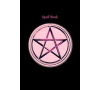 Spell Book-As above, so below: Keep your favorite spells all in one place/ Create your own spell book