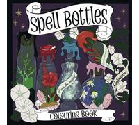 Spell Bottles: Wildlings Studio Colouring Book
