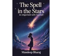 SPELL IN THE STARS: An Alignment with Yourself