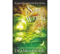 Spell of the Witch: A Witches of Keating Hollow Novella (Keating Hollow Happily Ever Afters)