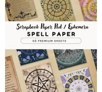 Spell Paper - Vintage Scrapbook Paper Pad: 50 Premium Interior Paper Sheet Collection of Fictional Magical Spells, Runes, Diagrams for Decoupage, Decorative Crafts, Journaling, Scrapbooking