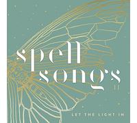 Spell Songs - Spell Songs Ii: Let The Light In [Vinilo]