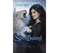 SpellBound: A Paranormal Mystery (The Samantha Nightshade Series)