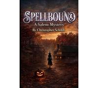 SPELLBOUND: A Salem Mystery