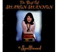 Spellbound: Best of Sharon Shannon