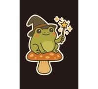 Spellbound Frog on a Mushroom: An Adorable 120-Page Lined Journal for Halloween Magic, Autumn Adventures & Cozy Vibes