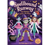 Spellbound Runway: The Haunted Dress-Up Show: A Spooky Costume Coloring Book for Kids