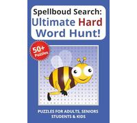 Spellbound Search: The Ultimate Hard Word Hunt!: Word Searches with Easy to Read Print packed with 990 terms that cover everything from archaic ... | 6x9 inches, 110 ... Holidays, and Travel