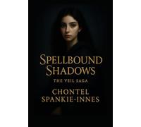 Spellbound Shadows: The Veil Saga