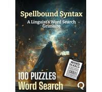 Spellbound Syntax: A Linguist’s Word Search Grimoire