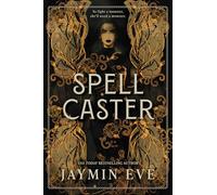 Spellcaster: A Slowburn Enemies to Lovers Magical Dark Academia Spicy Romantasy: 1 (Weatherstone College)