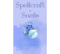 Spellcraft & Snails (The Witches of Greenvale)