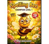 Spelling Bee Champion Level 1 Activity Book for Kids Ages 6-8: 50+ Educational Puzzles: Word Searches, Spelling Games, Mazes & Bonus Coloring (Solutions Included) (Smart Start Explorers)