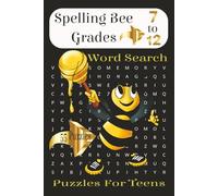 Spelling Bee Grades 7-12 Word Search Puzzle Book: Word Searches with Easy to Read Print about Spelling Bee Words, Preparation Work Book , Home ... Gift for Scholars, Tournaments, and Vacations