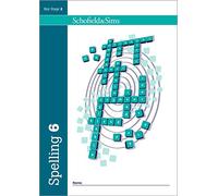 Spelling Book 6: Year 6, Ages 10-11