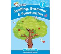 Spelling, Grammar & Punctuation Pupil Book 1: In Precursive Letters (British English edition)