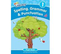 Spelling, Grammar & Punctuation Pupil Book 1: In Precursive Letters (British English edition)