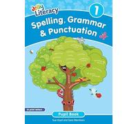Spelling, Grammar & Punctuation Pupil Book 1: In Print Letters (British English edition)