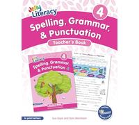 Spelling, Grammar, & Punctuation Teacher’s Book 4: In Print Letters (American English edition)