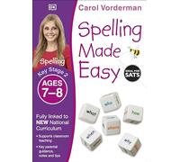 Spelling Made Easy, Ages 7-8 (Key Stage 2): Supports the National Curriculum, English Exercise Book (Made Easy Workbooks)
