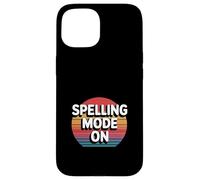 Spelling Mode On Competitive Tournament School Fun --- Carcasa para iPhone 15