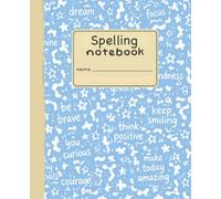 Spelling Notebook: Wide Ruled Left Page + 3 Column Right Practice Page | 7.5 x 9.25 | 120 Pages | Blue Marble Edition | Chalk Dust & Bubblegum Soles™
