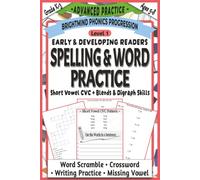 Spelling & Word Practice Level 1: Advanced Practice Companion: Extended Phonics Workbook with Crosswords, Word Scrambles, Missing Vowels, and Sentence ... Phonics Progression: Advanced Practice)