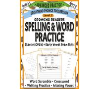 Spelling & Word Practice Level 2: Advanced Practice Companion: Extended Phonics Workbook for Long Vowel Team Practice with Crosswords, Word Scrambles, ... Phonics Progression: Advanced Practice)