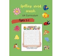 Spelling Word Search. Curicullum UK, Ages 5-7: My First Spelling Word Searches - KS1 Learning Fun!