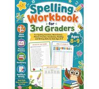 Spelling Workbook for 3rd Graders: Fun Spelling Activities, Word Games, Phonics Practice, Vocabulary, Reading and Writing Skills for Kids Ages 8-9