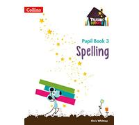 Spelling Year 3 Pupil Book (Treasure House)
