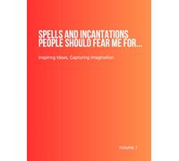 Spells And Incantations People Should Fear Me For