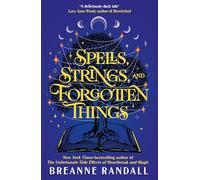 Spells, Strings, and Forgotten Things: A witchy, modern day Pride and Prejudice meets Charmed from New York Times bestselling author: 1 (Sisters of Light and Shdaow)