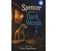Spencer and the Dark Woods