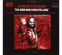 Spencer, Jon - The Man Who Lives For Love