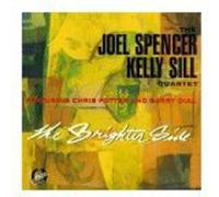 Spencer & Kelly Sill Quartet - The Brighter Side