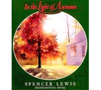 Spencer Lewis - In the Light of Autumn (UK Import)