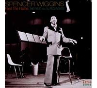 Spencer Wiggins Feed the flame: The Fame and XL recording (CD) (Importación USA)