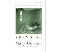 Spending: A Novel: A Utopian Divertimento
