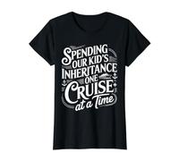 Spending Our Kid's Inheritance One Cruise At A Time ||- Camiseta gráfica económica, Mujer, Negro, XL