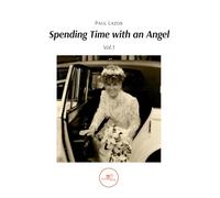SPENDING TIME WITH AN ANGEL: vol 1+2 (Build Universes)