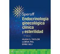 Speroff. Endocrinología ginecológica clínica y esterilidad (Spanish Edition): Endocrinología Ginecológica Clínica Y Esterilidad/ Clinical ... ... ... ... Gynecological Endocrinology and Sterility