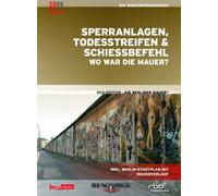 Sperranlagen, Todesstreifen & Schiessbefehl - Wo war die Mauer? [Alemania] [DVD]