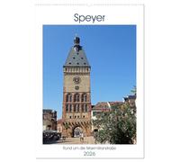 Speyer-Rund um die Maximilianstraße (Wandkalender 2026 DIN A2 hoch), CALVENDO Monatskalender: Als ehemalige Prachtstraße ist die Maximilianstraße das Herzstück der Altstadt von Speyer,