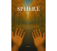 Sphere: A paradigm of awakening